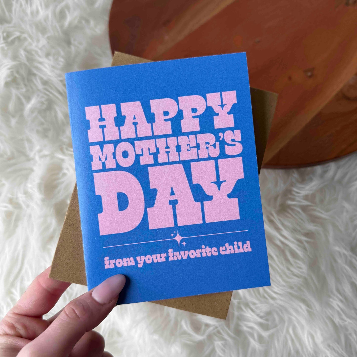 Happy Mother's Day (from your favorite child) Card