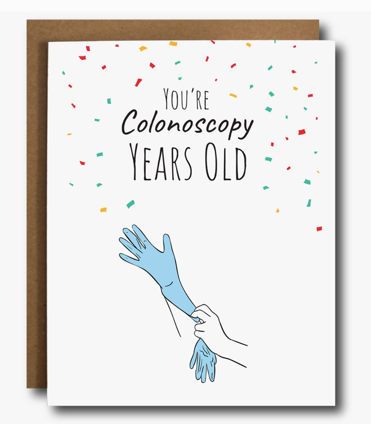 Colonoscopy Years Old Card