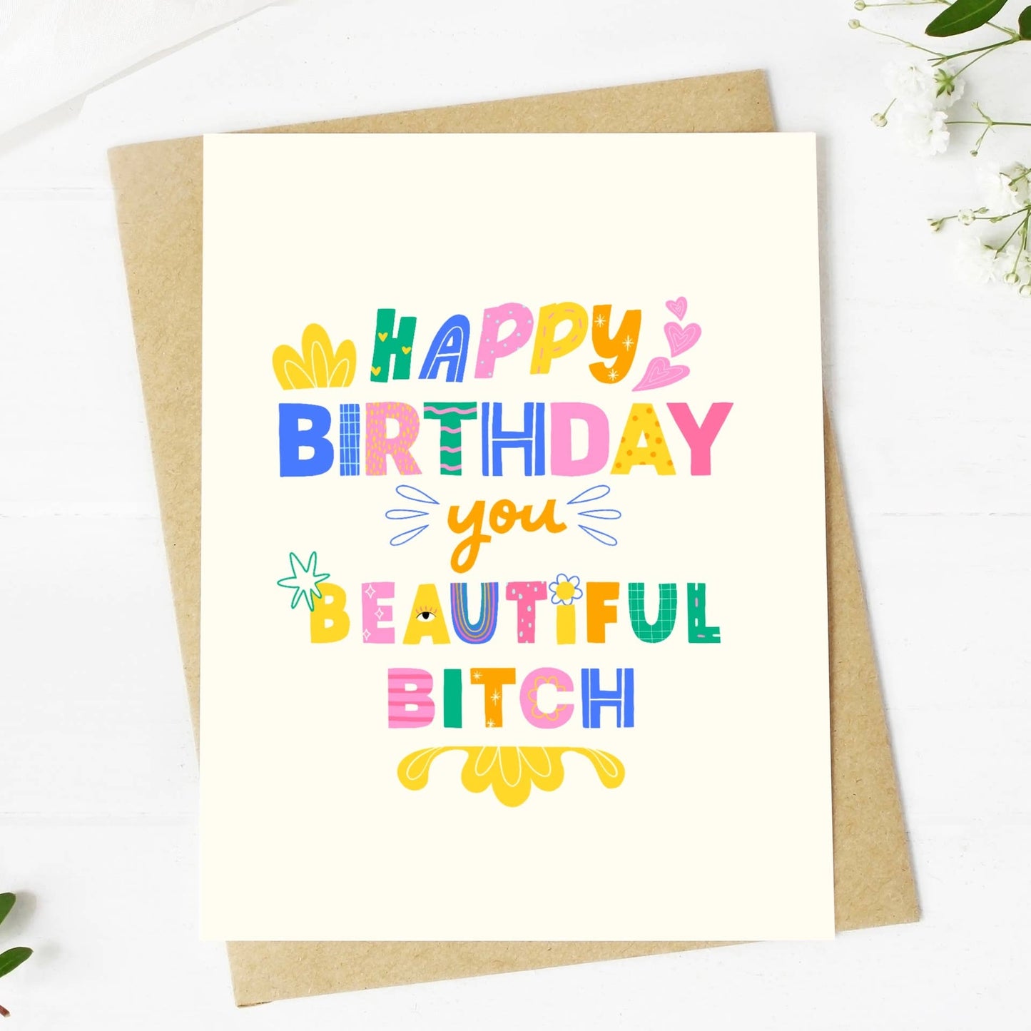 Happy Birthday you Beautiful Bit** Card