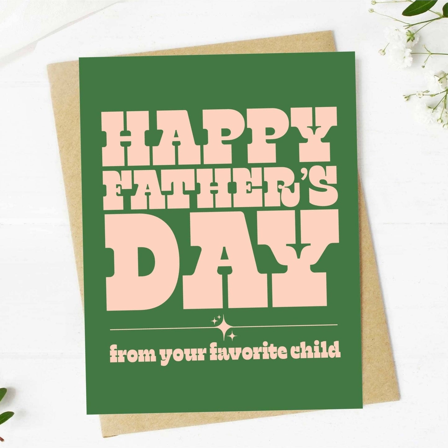 Happy Father's Day (From Your Favorite Child) Card