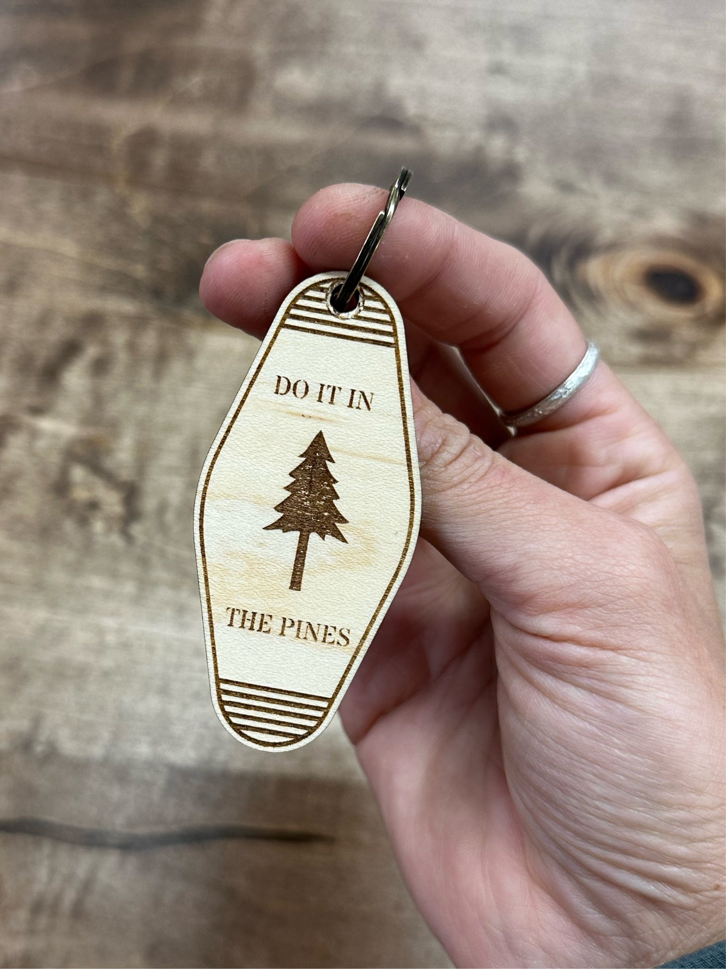 Do It In The Pines Key Tag