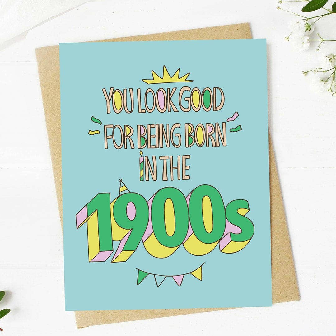 "Born in the 1900s" Card