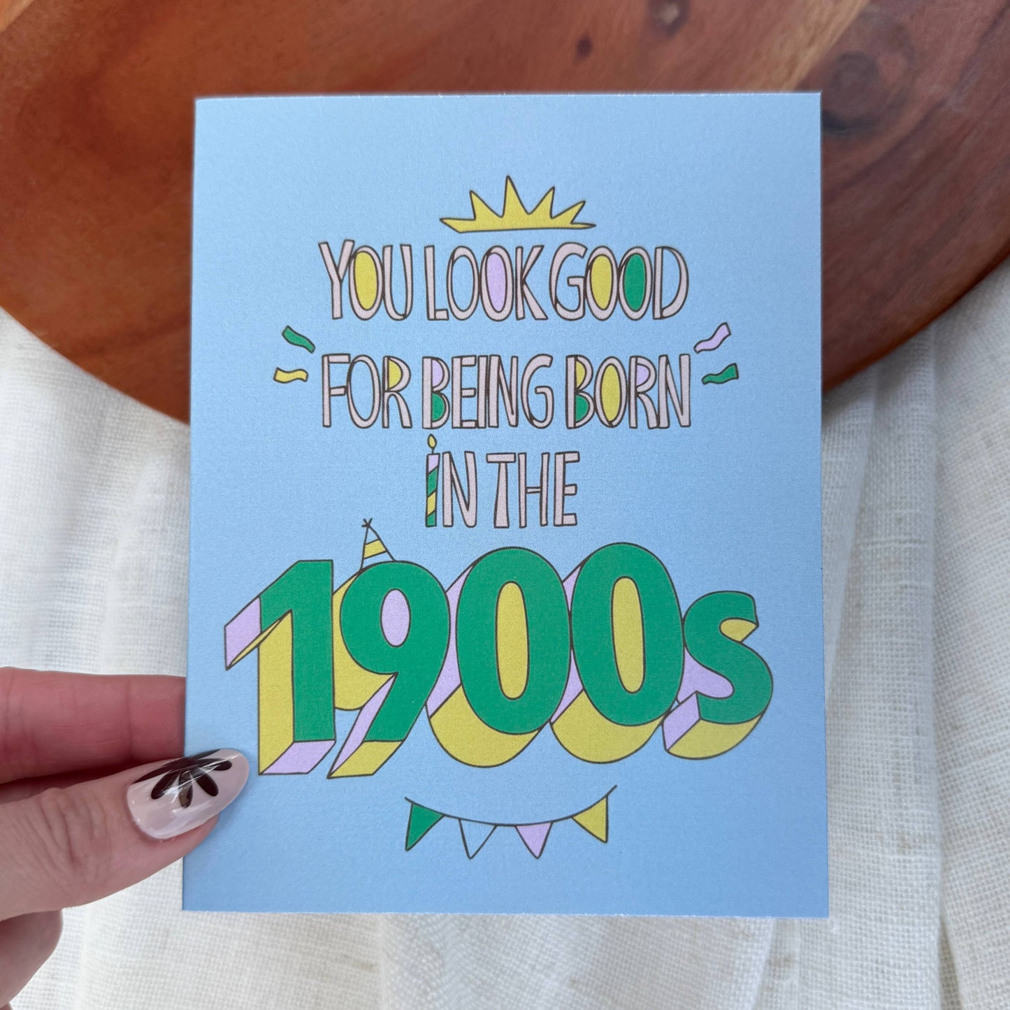 "Born in the 1900s" Card