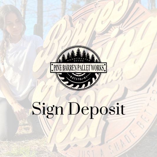 Custom Sign Deposit