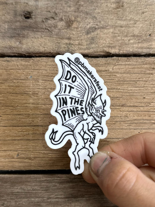 Do It In The Pines Devil Sticker