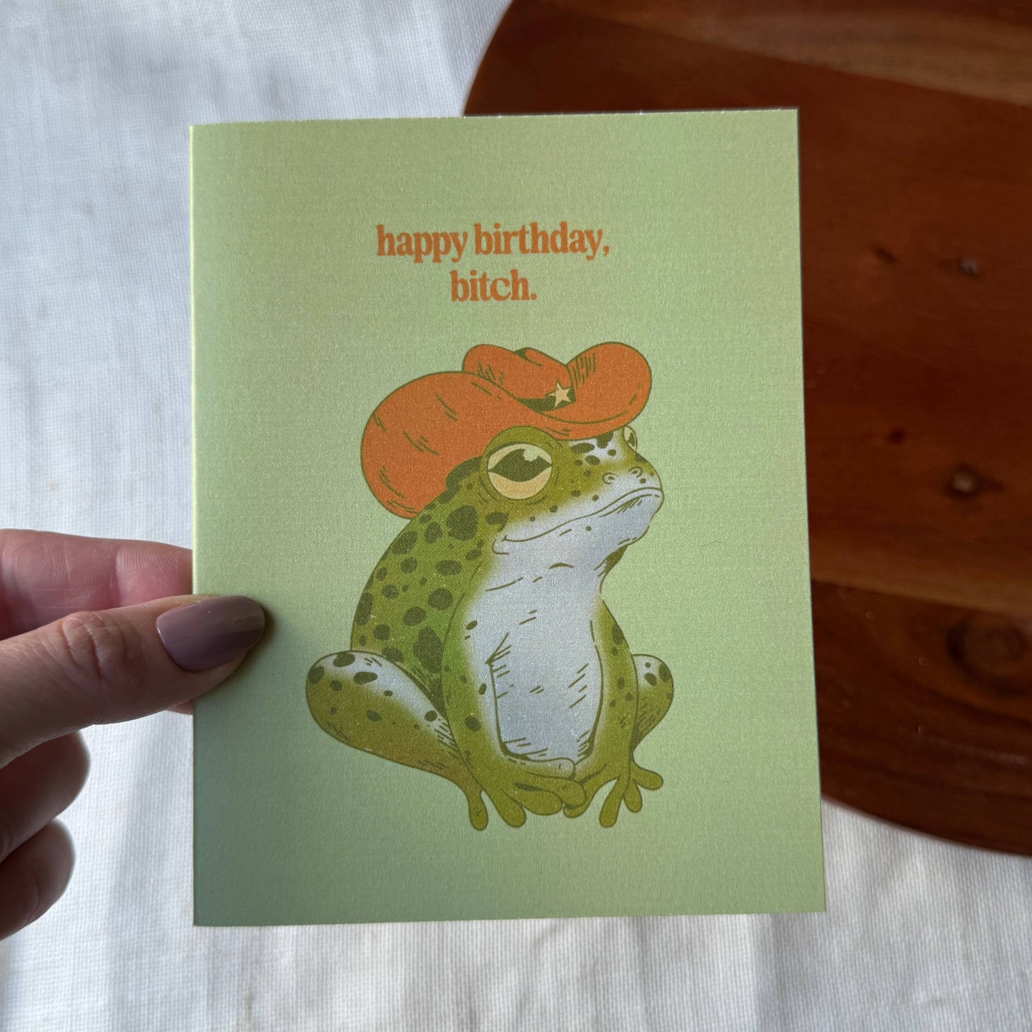 "Happy birthday, bitch" Card