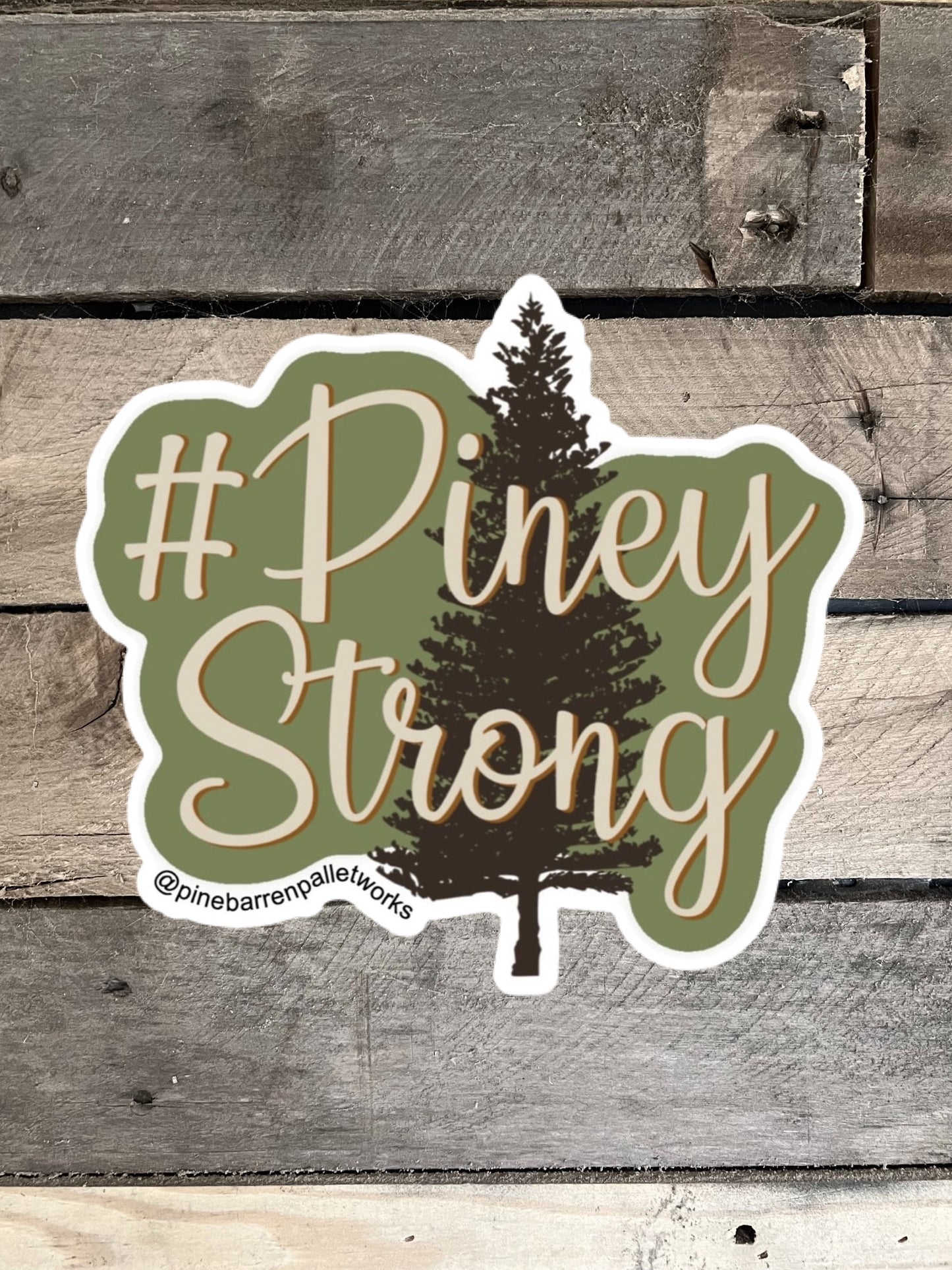 Piney Strong Sticker